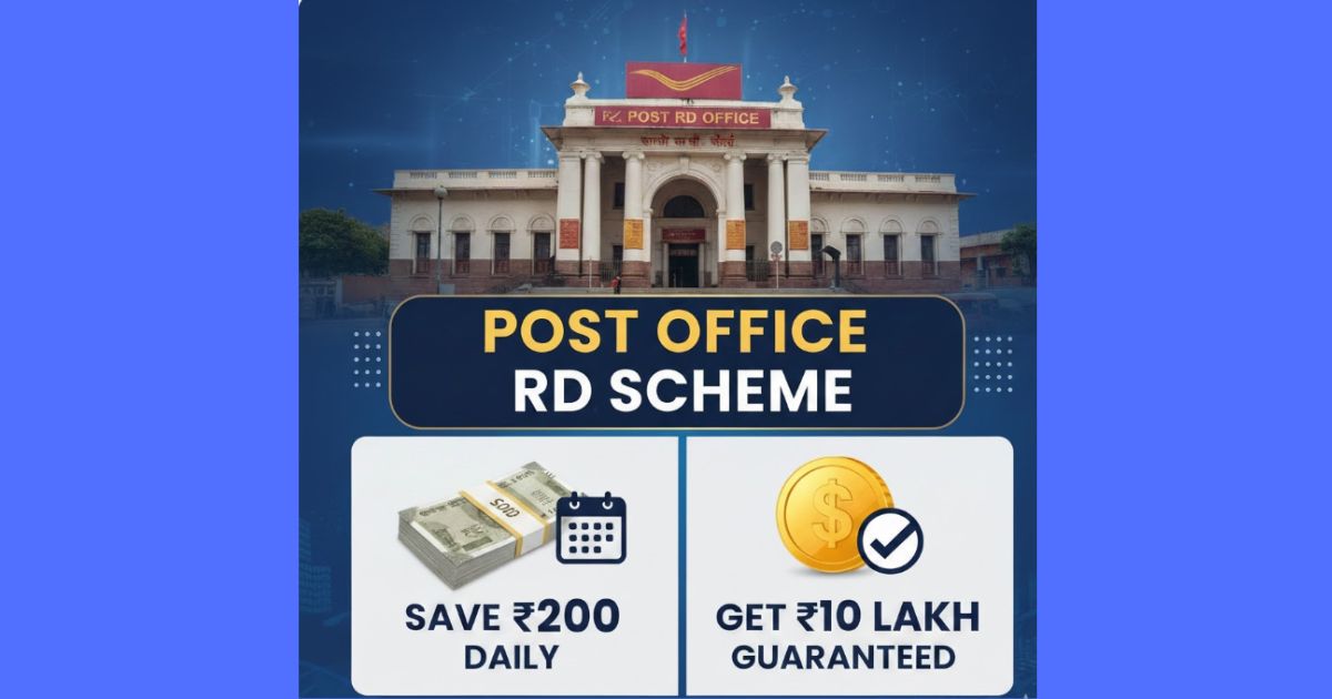 Post Office Sample Rd Post Office RD ₹200 Daily Scheme | Get ₹10 Lakh Guaranteed